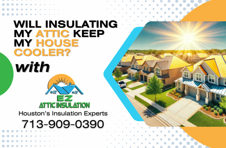 Will Insulating My Attic Keep My House Cooler? featured image